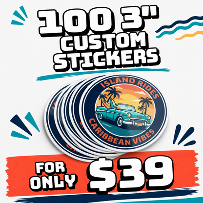 100 3" Custom Vinyl Stickers